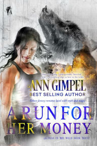 Title: A Run For Her Money, Author: Ann Gimpel