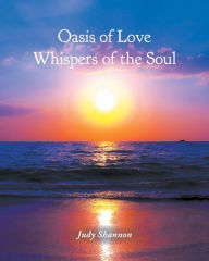 Title: Oasis of Love, Author: Judy Shannon