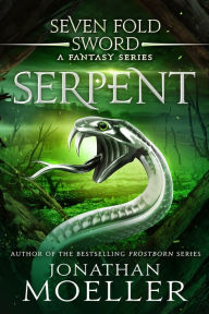 Title: Sevenfold Sword: Serpent, Author: Jonathan Moeller