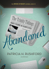 Title: Abandoned, Author: Patricia H. Rushford