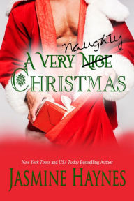 Title: A Very Naughty Christmas: Naughty After Hours, Book 8, Author: Jasmine Haynes