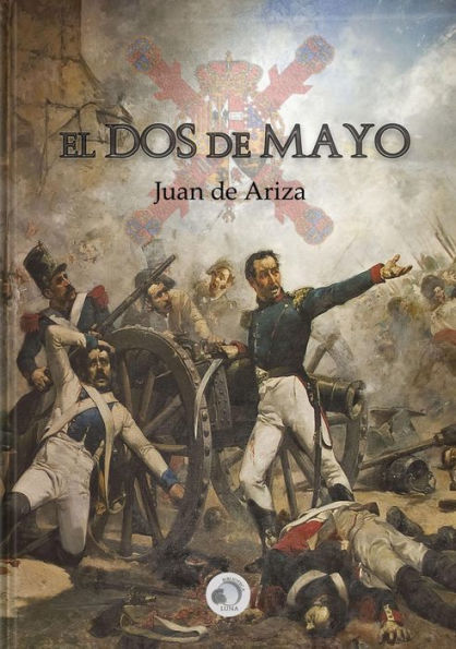 El Dos de Mayo: novela historica