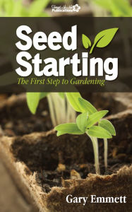 Title: Seed Starting, Author: Gary Emmett