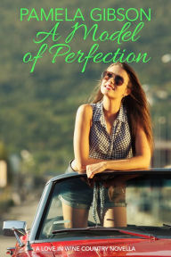 Title: A Model of Perfection, Author: Pamela Gibson