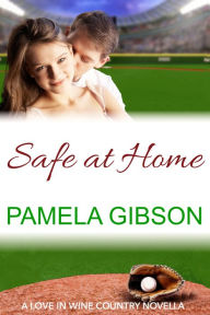 Title: Safe at Home, Author: Pamela Gibson