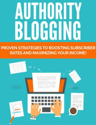 Title: Authority Blogging, Author: Ramon Tarruella