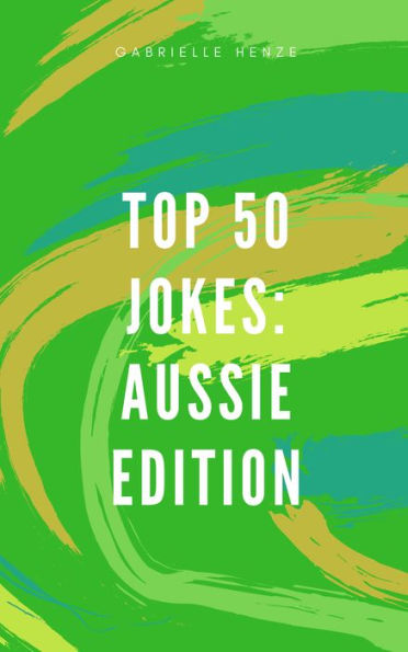 Top 50 Jokes: Aussie Edition