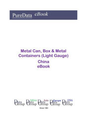 Title: Metal Can, Box & Metal Containers (Light Gauge) in China, Author: Editorial DataGroup Asia