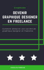 Devenir graphique designer en freelance