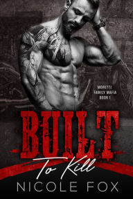 Title: Built to Kill, Author: Nicole Fox