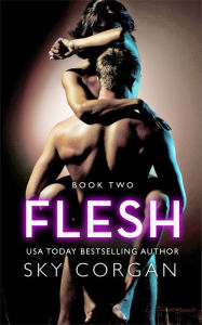 Title: Flesh - Book Two, Author: Sky Corgan