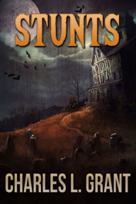 Title: Stunts, Author: Charles L. Grant
