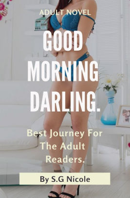 Good Morning Darling By S G Nicole Nook Book Ebook Barnes