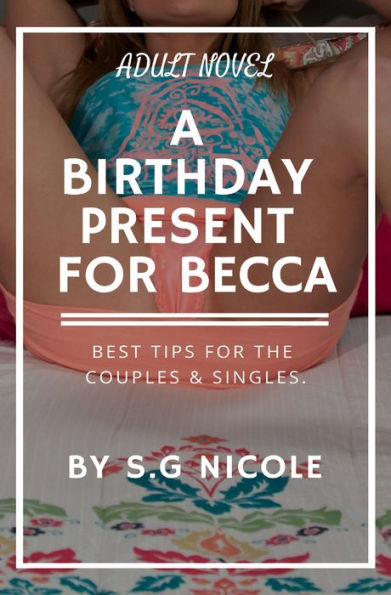 A Birthday Present for Becca