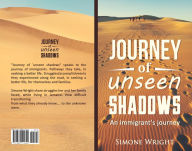 Title: Journeys of unseen shadows, Author: Simone Wright