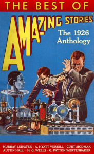Title: The Best of Amazing Stories: The 1926 Anthology, Author: Steve Davidson