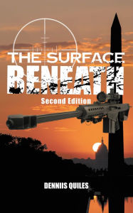 Title: The Surface Beneath, Author: Dennis Quiles