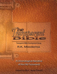 Title: The Transparent Bible - Old Testament Guide, Author: R.K. Miedema