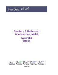 Title: Sanitary & Bathroom Accessories, Metal in Australia, Author: Editorial DataGroup Oceania