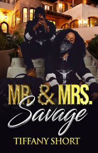 Title: Mr. & Mrs. Savage, Author: Tiffany Short