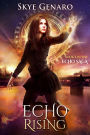 Echo Rising: Book 4 in The Echo Saga