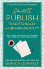 Should I Publish Traditionally or Independently?