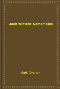Title: Jack Winters' Campmates, Author: Mark Overton