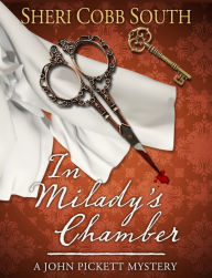 Title: In Milady's Chamber, Author: Sheri Cobb South