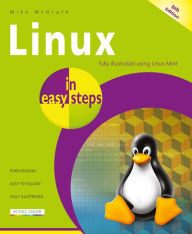Title: Linux in easy steps, 6th edition, Author: Mike McGrath
