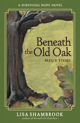 Beneath the Old Oak