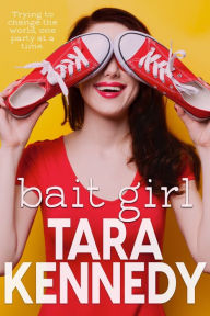 Title: Bait Girl, Author: Tara Kennedy