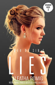 Title: Lies: Web of Sin #2, Author: Aleatha Romig