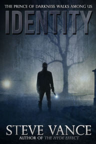 Title: Identity, Author: Steve Vance