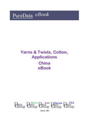 Title: Yarns & Twists, Cotton, Applications in China, Author: Editorial DataGroup Asia