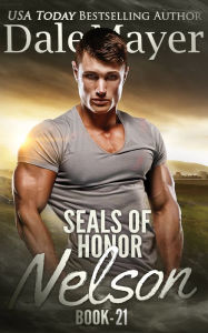 Title: SEALs of Honor: Nelson, Author: Dale Mayer