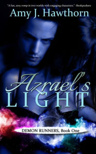 Title: Azrael's Light, Author: Amy J. Hawthorn
