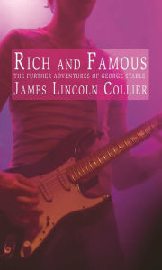 Title: Rich and Famous, Author: James Lincoln Collier