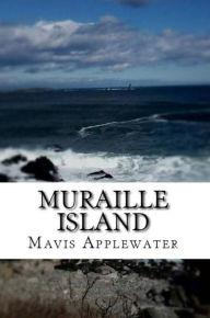 Title: Muraille Island, Author: Mavis Applewater