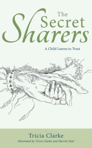 Title: The Secret Sharers, Author: Tricia Clarke