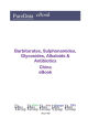 Barbiturates, Sulphonamides, Glycosides, Alkaloids & Antibiotics in China