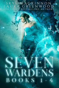Title: Seven Wardens Omnibus: Books 1-4: A Fantasy Romance Box Set, Author: Laura Greenwood