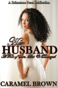 Title: Her Husband, Author: Caramel Brown