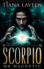 Scorpio - Mr. Magnetic