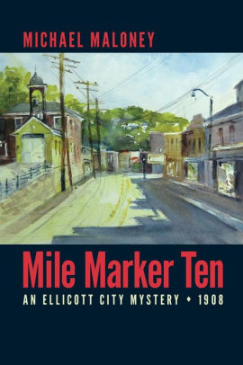 Mile Marker Ten By Michael Maloney Nook Book Ebook Barnes