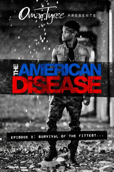 The American Disease, Episode 2