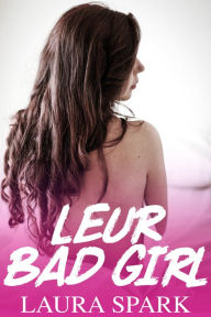 Title: Leur Bad Girl, Author: Laura Spark