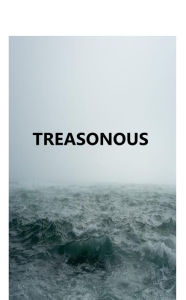 Title: TREASONOUS, Author: Timothy Avants