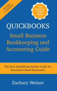 Title: QuickBooks Small Business Bookkeeping and Accounting Guide, Author: Zachary Weiner