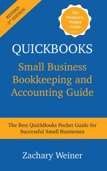 QuickBooks Small Business Bookkeeping and Accounting Guide