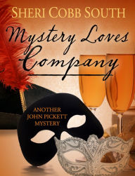 Title: Mystery Loves Company, Author: Sheri Cobb South